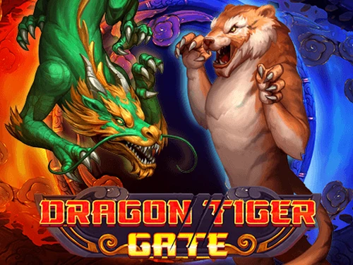 Dragon Tiger gate