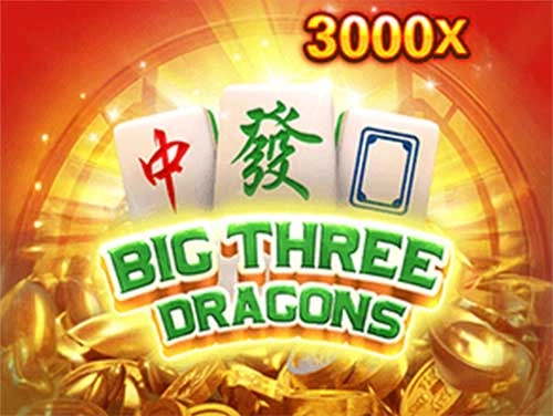 Big Three Dragons