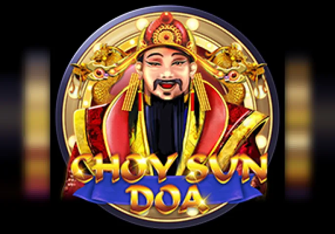 CHOY SUN DOA